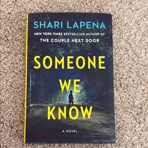 Someone We Know by Shari Lapena Hardcover Book